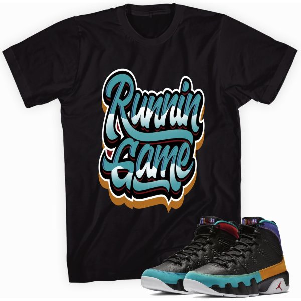 Runnin Game T-shirt Made To Match Jordan 9 Retro Jezsport.com