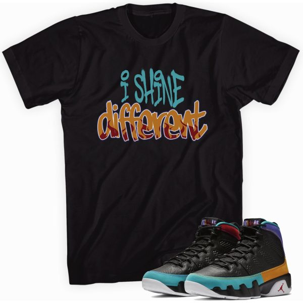 Shine Different Custom Sneaker Shirt Made to Match Jordan 9 Retro Jezsport.com