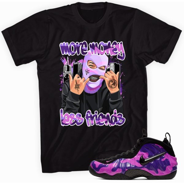 More Money Less Friends Shirt Made for Foamposite One Purple Camo Jezsport.com