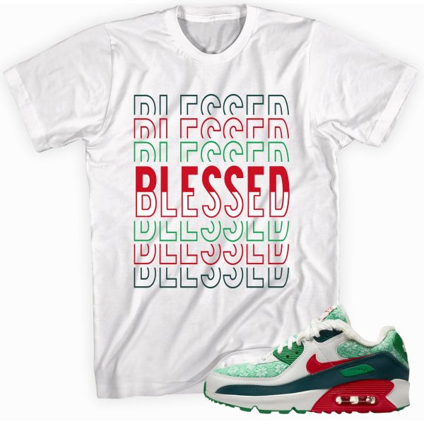 So Blessed Custom Shirt Made to Match Max 90 Nordic Christmas Sneaker Jezsport.com