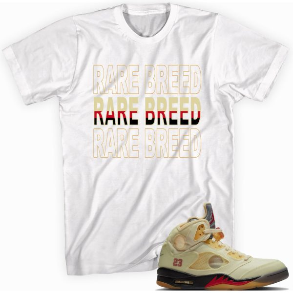 Rare Breed T-shirt Made To Match Jordan 5 Retro Off White Sail Jezsport.com