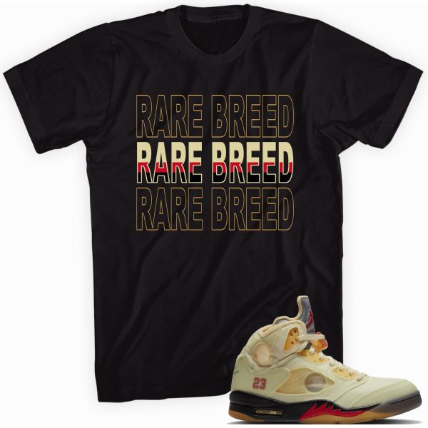 Rare Breed T-shirt Made To Match Jordan 5 Retro Off White Sail Jezsport.com