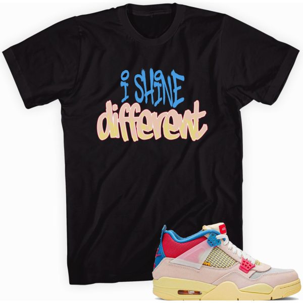 Shine Different Custom Sneaker Shirt Made for Jordan 4 Retro Union Guava Ice Jezsport.com