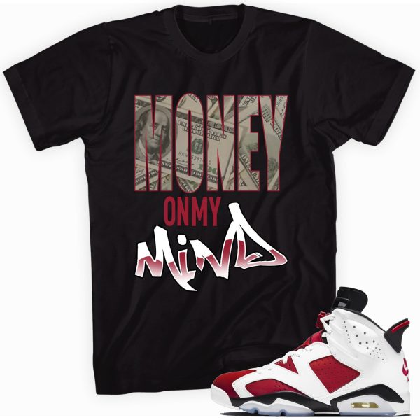 Money on My Mind Custom Shirt Made to Match Jordan 4 Retro Fire Red 2020 Jezsport.com