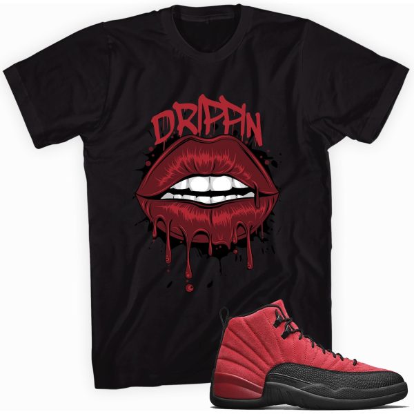 Drippin T-shirt Made To Match Jordan 12 Retro Jezsport.com