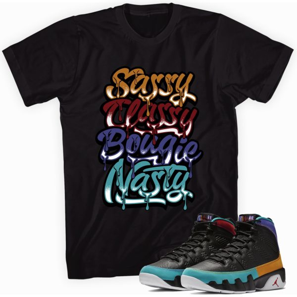 Sassy Classy T-shirt Made To Match Jordan 9 Retro Jezsport.com