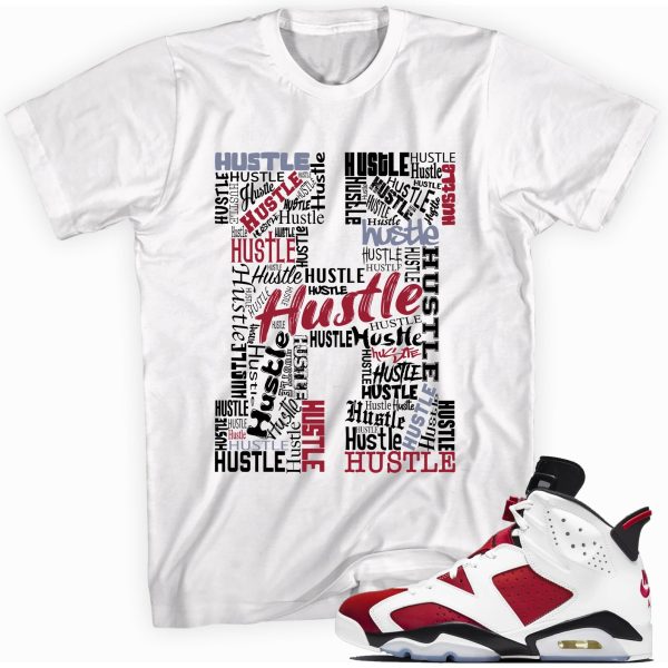 H Is For Hustle T-shirt Made To Match Jordan 6 Retro Carmine Jezsport.com