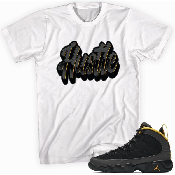 Hustle Sneaker Shirt Made to Match Jordan 9 University Gold Jezsport.com