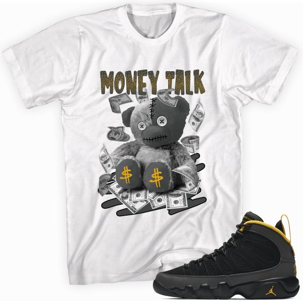 Money Talk Bear Sneaker Shirt Made To Match Jordan 9 Jezsport.com