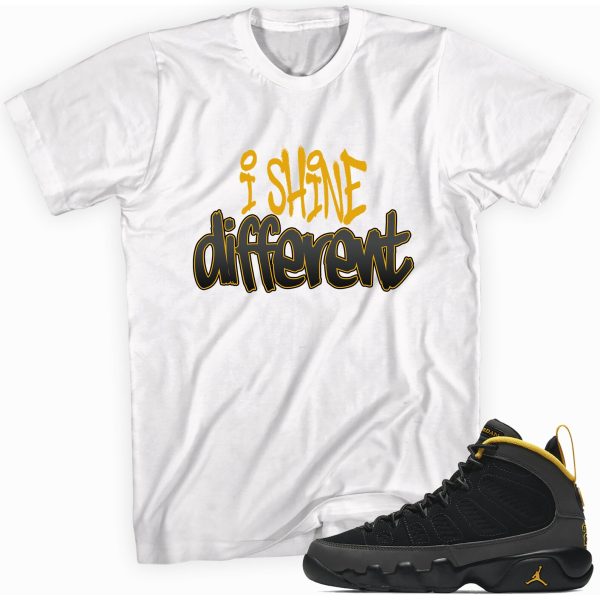 Shine Different T-shirt Made To Match Jordan 9 Gold Jezsport.com