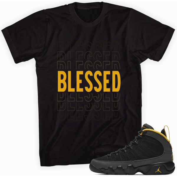 Blessed Custom Sneaker Shirt Made to Match Jordan 9 Gold Jezsport.com