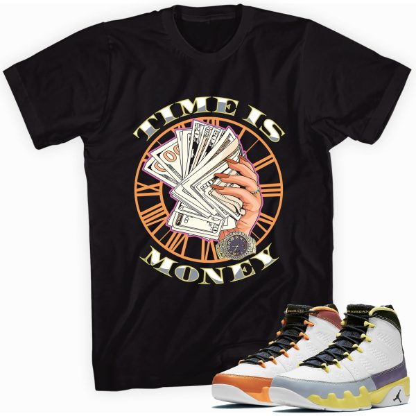 Time Is Money T-shirt Made To Match Jordan 9 Retro Jezsport.com