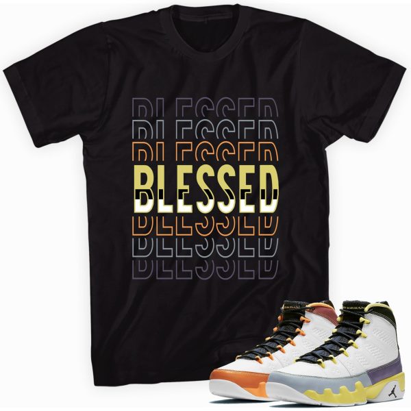 Blessed T-shirt Made To Match Jordan 9 Retro Jezsport.com