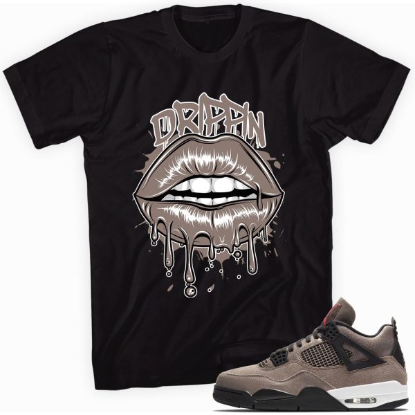 Drippin Lips Custom Shirt Made to Match Jordan 4 Retro Taupe Haze T-Shirt Jezsport.com