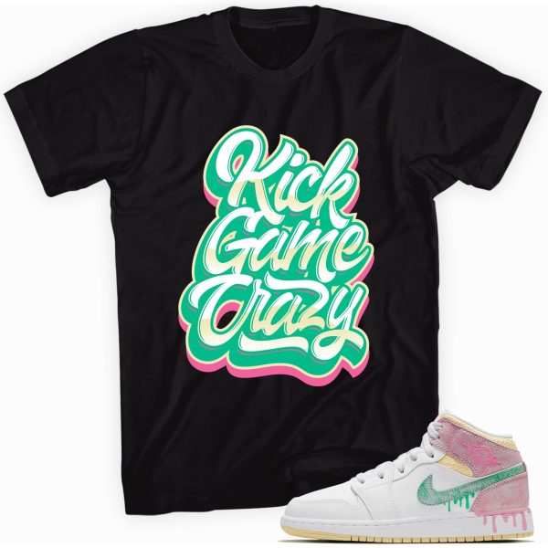 Kick Game Crazy T-shirt Made To Match Jordan 1 Mid Paint Drip GS Jezsport.com