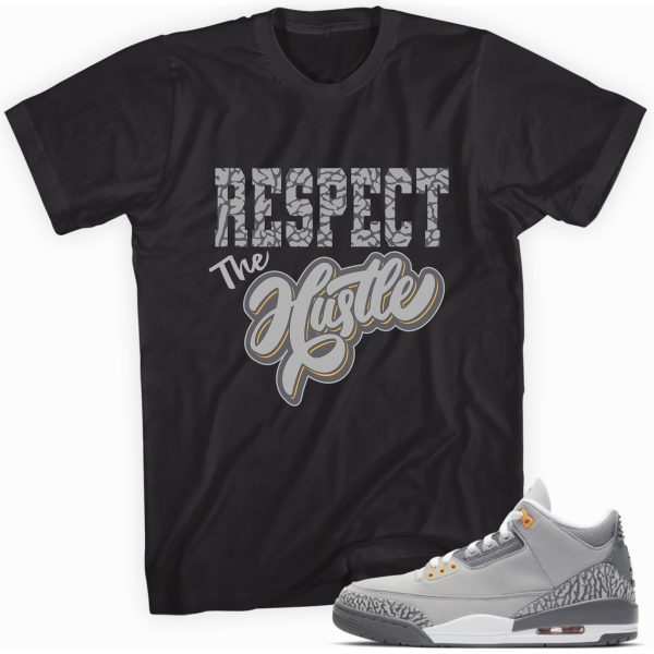 Respect The Hustle T-shirt Made To Match Jordan 3 Retro Cool Grey Jezsport.com