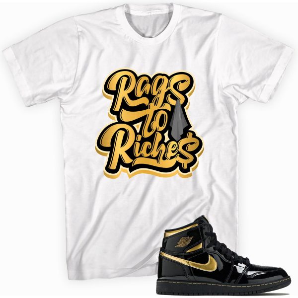 Rags To Riches T-shirt Made To Match Jordan 1 Retro High Metallic Gold Jezsport.com