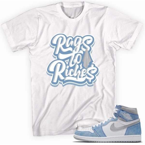 Rags to Riches T-shirt Made To Match Jordan 1 Retro Jezsport.com