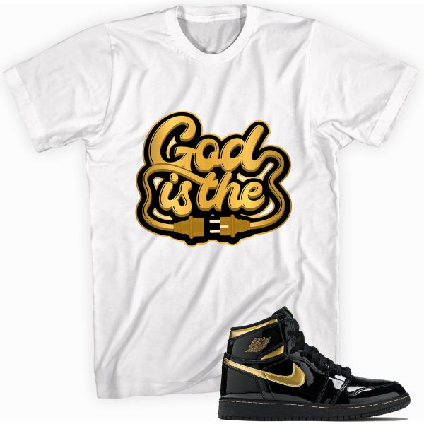 God Is The Plug T-shirt Made To Match Jordan 1 Retro High Metallic Gold Jezsport.com