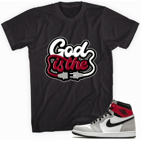 God Is The Plug T-shirt Made To Match Jordan 1 Retro Light Smoke Grey Jezsport.com