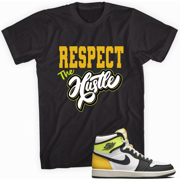 Respect The Hustle T-shirt Made To Match Jordan 1 Retro High Gold Jezsport.com