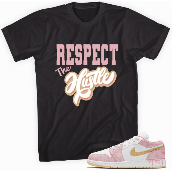 Respect the Hustle Shirt Made to Match Jordan 1 Low Paint Drip Jezsport.com