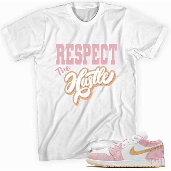 Respect the Hustle Shirt Made to Match Jordan 1 Low Paint Drip Jezsport.com