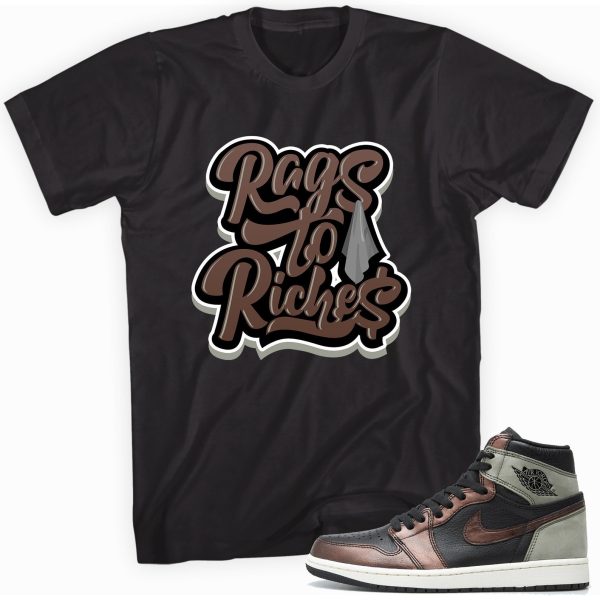 Rags To Riches T-shirt Made To Match Jordan 1 Retro High Jezsport.com