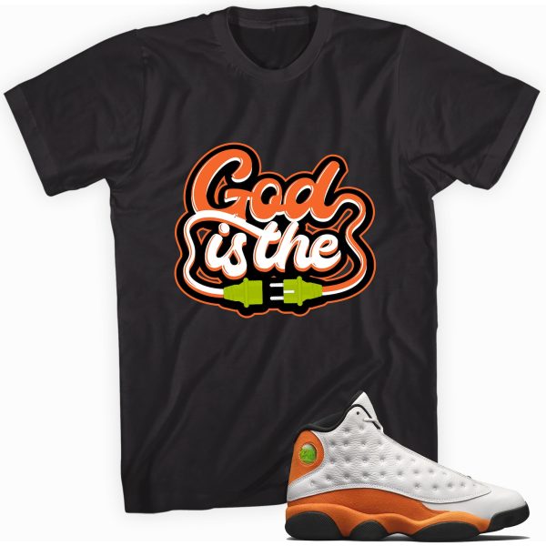 God Is The Plug T-shirt Made To Match Jordan 13 Retro Starfish Jezsport.com