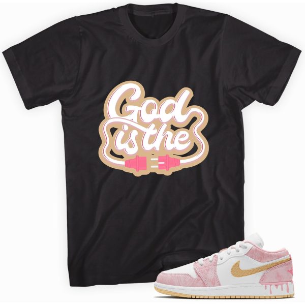 God Is The Plug T-shirt Made To Match Jordan 1 Low Paint Drip Jezsport.com