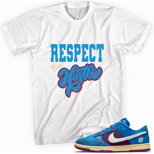 Respect the Hustle T-shirt Made To Match Dunks Jezsport.com