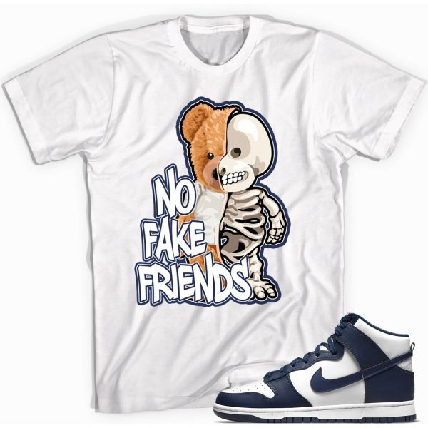 Fake Friends Unisex Sneaker T-Shirt Made to Match Dunk High Championship Navy Jezsport.com