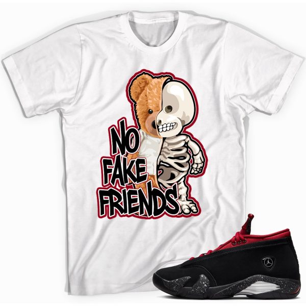 Fake Friends T-shirt Made to Match Jordan 14 Retro Red Lipstick Jezsport.com