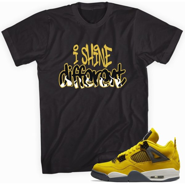 Shine Different T-Shirt Match Jordan 4 Lightning Jezsport.com