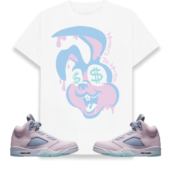 Money Is The Motive Bunny Unisex Shirt Match Jordan 5 Retro Easter 2023 Jezsport.com