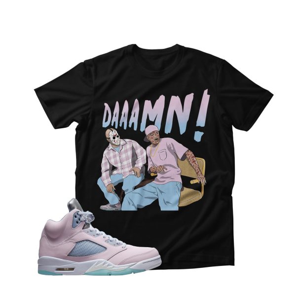 DAAAMN Unisex Shirt Match Jordan 5 Retro Easter 2022 Jezsport.com