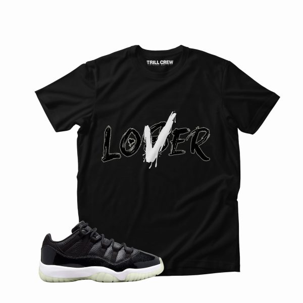 Loser Lover Unisex Shirt Match Jordan 11 Retro Low 72-10 Jezsport.com