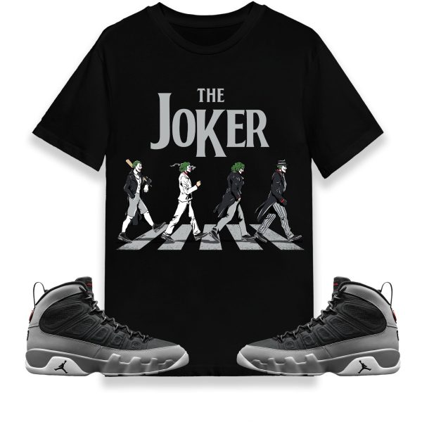 The Joker Unisex Shirt Match Jordan 9 Retro Particle Grey Jezsport.com