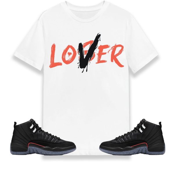 Loser Lover Unisex Shirt Match Jordan 12 Utility Grind Jezsport.com