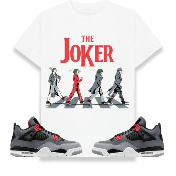 The Joker Unisex Shirt Match Jordan 4 Retro Infrared Jezsport.com