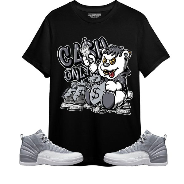 Cash Only Unisex Shirt Match Jordan 12 Retro Stealth Jezsport.com