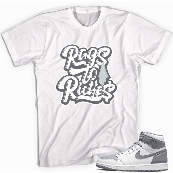 Rags to Riches Sneaker Shirt Match Jordan 1 High OG Stealth Jezsport.com