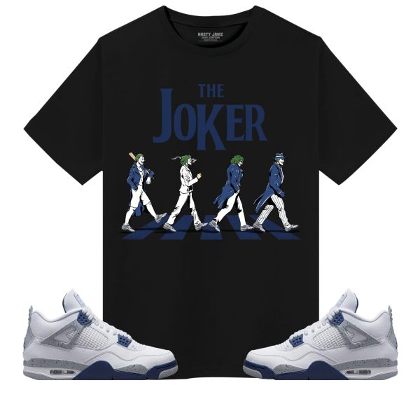 The Joker Unisex Shirt Match Jordan 4 Retro White Midnight Navy Jezsport.com