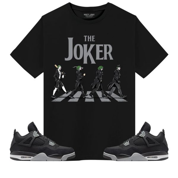 The Joker Unisex Shirt Match Jordan 4 Retro Black Canvas Jezsport.com