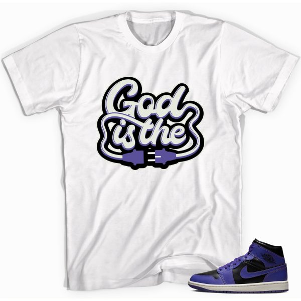 God is The Adult Unisex Shirt Made to Match Jordan 1s Mid Purple Black Jezsport.com