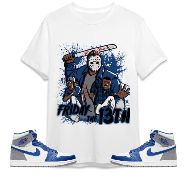 Deadly Friday Unisex Shirt Match Jordan 1 High OG True Blue Jezsport.com