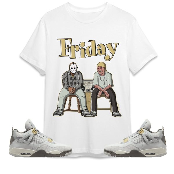 Friday Unisex Shirt Match Jordan 4 SE Craft Photon Dust Jezsport.com