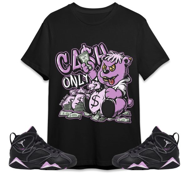 Cash Only Unisex Shirt Match Jordan 7 Barely Grape Lavender Jezsport.com