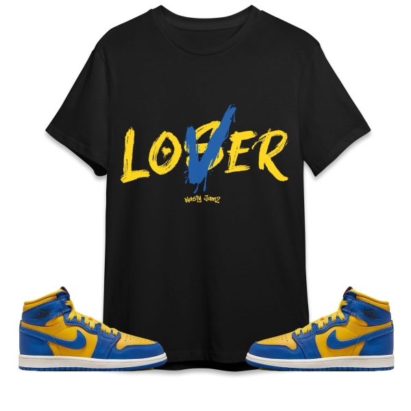 Loser Lover Unisex Shirt Match Jordan 1 High OG Laney Jezsport.com