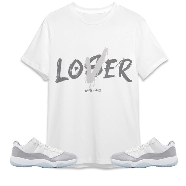 Loser Lover Unisex Shirt Match Jordan 11 Low Cement Grey Jezsport.com